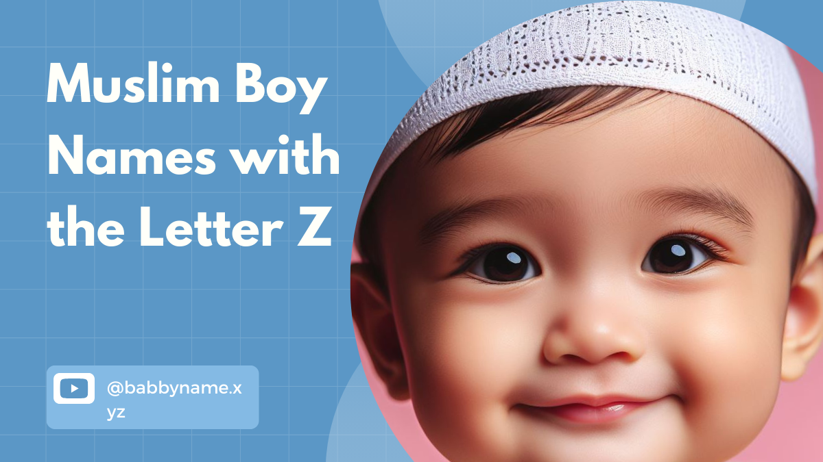 Muslim Boy Names with the Letter Z