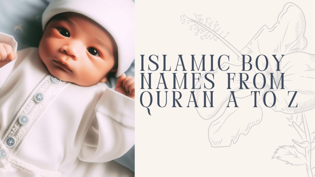 Islamic Boy Names from Quran A to Z