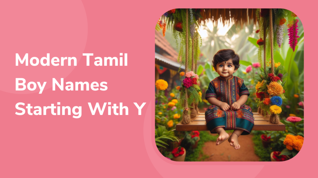 Modern Tamil Boy Names Starting With Y 