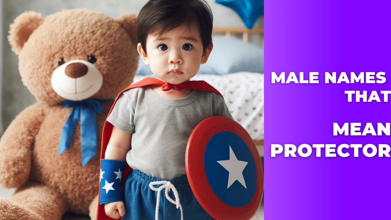 Male Names That Mean Protector