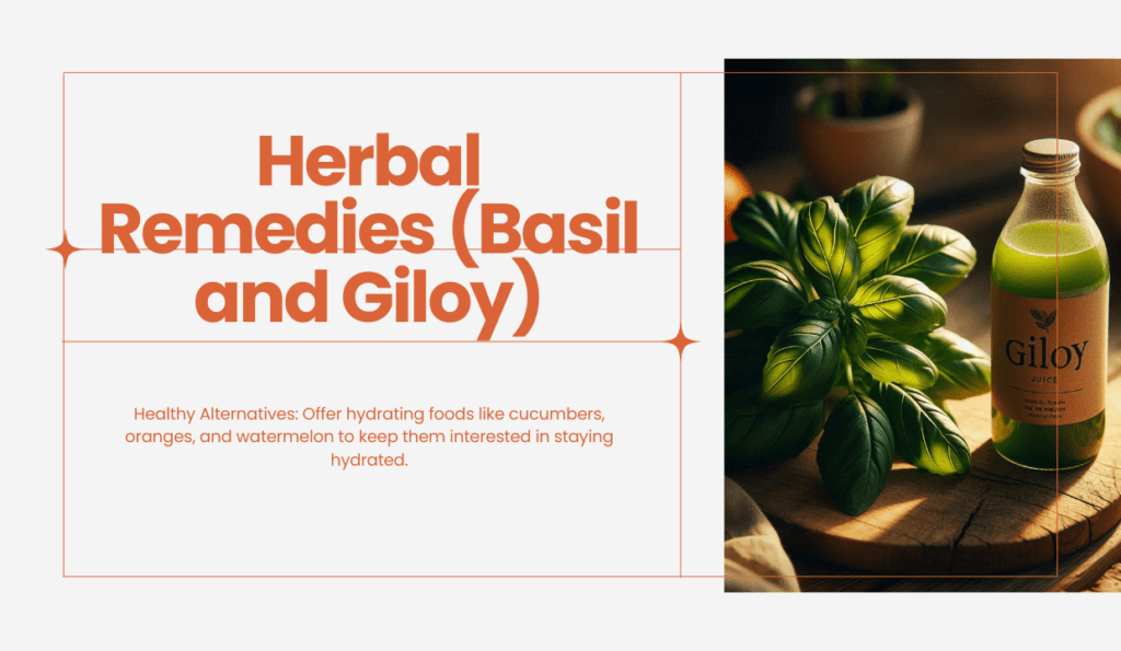 Basil and Giloy juice as herbal remedies to enhance child immunity.